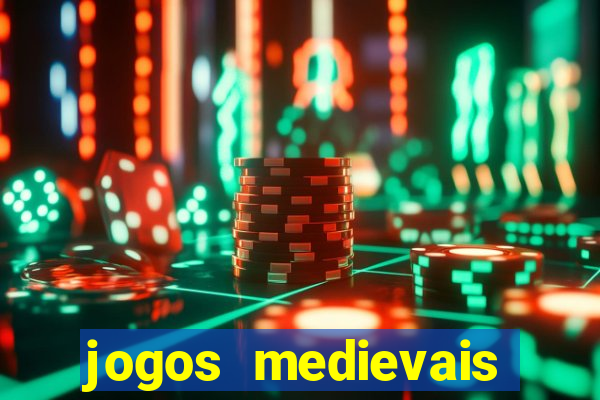 jogos medievais para celular